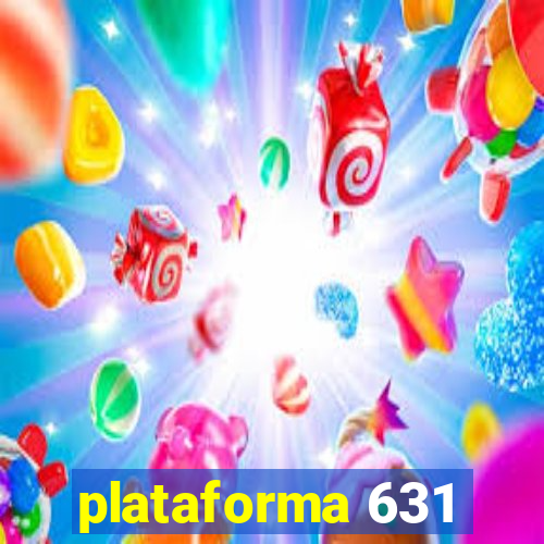 plataforma 631